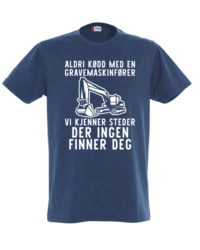 Aldri kødd med en gravemaskinfører t-shirt